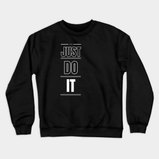 If You Can Dream It You Can Do It Crewneck Sweatshirt